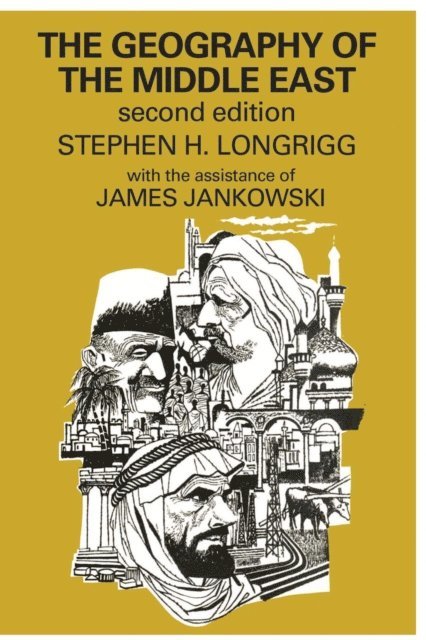 Stephen Longrigg - Geography of the Middle East, E-bok