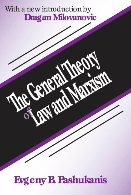 Evgeny Pashukanis - General Theory of Law and Marxism, E-bok. Tillgänglighet: Lägg i varukorg