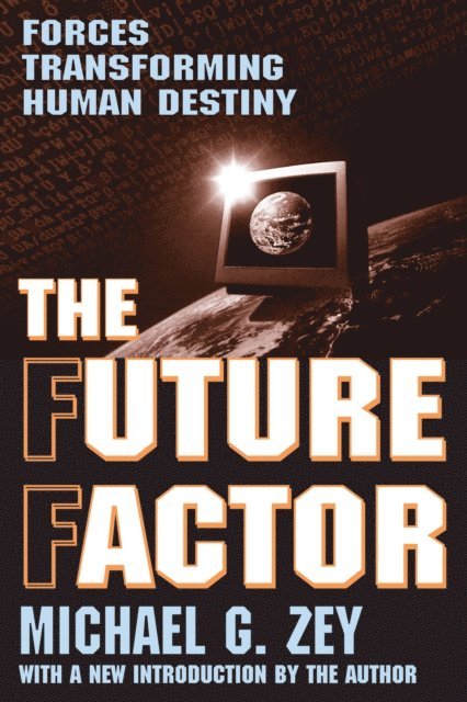 Michael G. Zey - Future Factor, E-bok