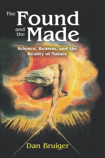 Dan Bruiger - Found and the Made, E-bok