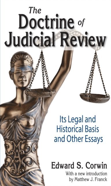 Edward S. Corwin - Doctrine of Judicial Review, E-bok