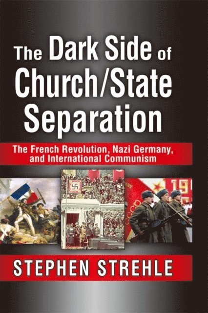 Stephen Strehle - Dark Side of Church/State Separation, E-bok