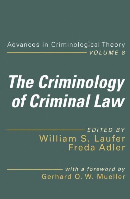 William Laufer - Criminology of Criminal Law, E-bok