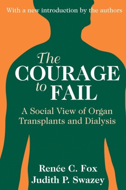 Judith P. Swazey - Courage to Fail, E-bok