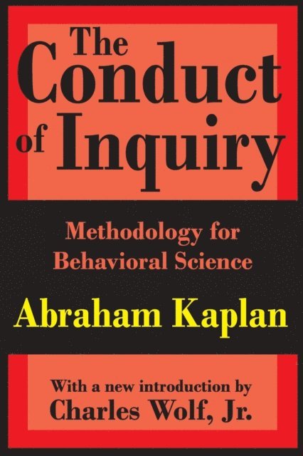 Abraham Kaplan - Conduct of Inquiry, E-bok