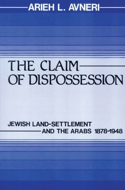 Arieh L. Avneri - Claim of Dispossession, E-bok