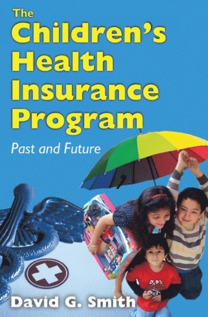 David G. Smith - Children's Health Insurance Program, E-bok