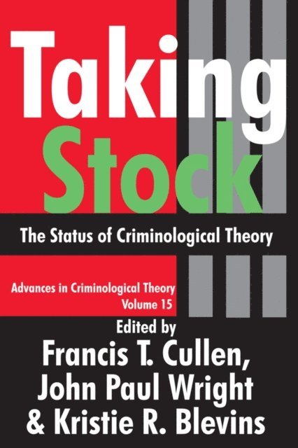 Kristie R. Blevins, John Paul Wright, Francis T. Cullen - Taking Stock, E-bok