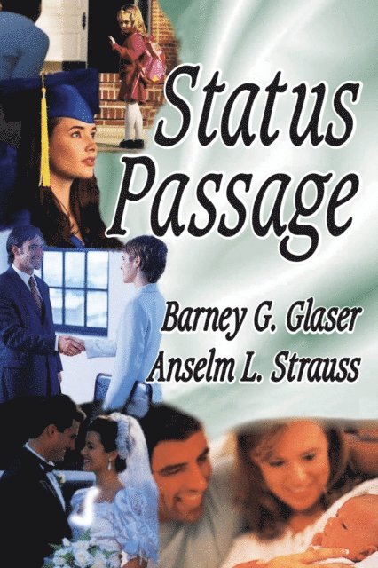 Anselm L. Strauss - Status Passage, E-bok