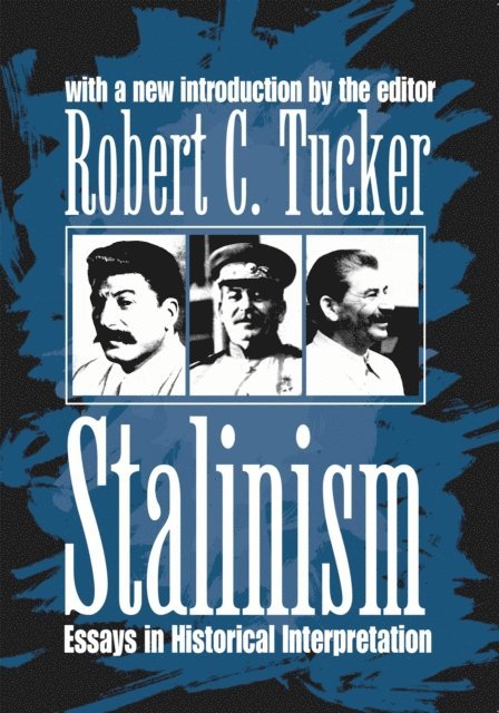 Robert C. Tucker - Stalinism, E-bok