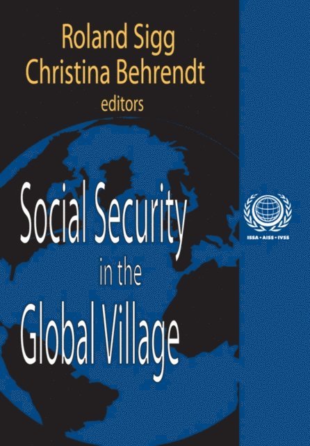 Christina Behrendt - Social Security in the Global Village, E-bok