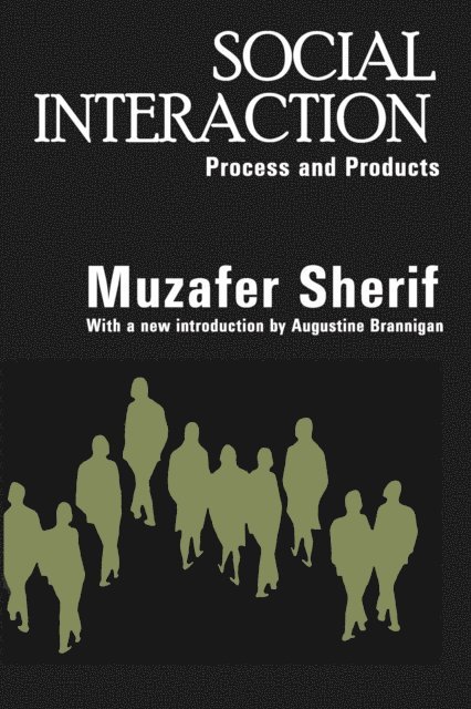 Muzafer Sherif - Social Interaction, E-bok