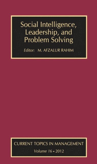 M. Afzalur Rahim - Social Intelligence, Leadership, and Problem Solving, E-bok