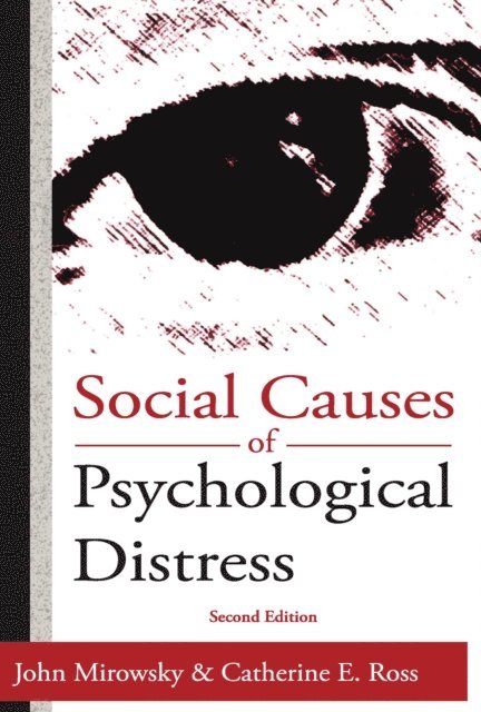 Catherine E. Ross - Social Causes of Psychological Distress, E-bok