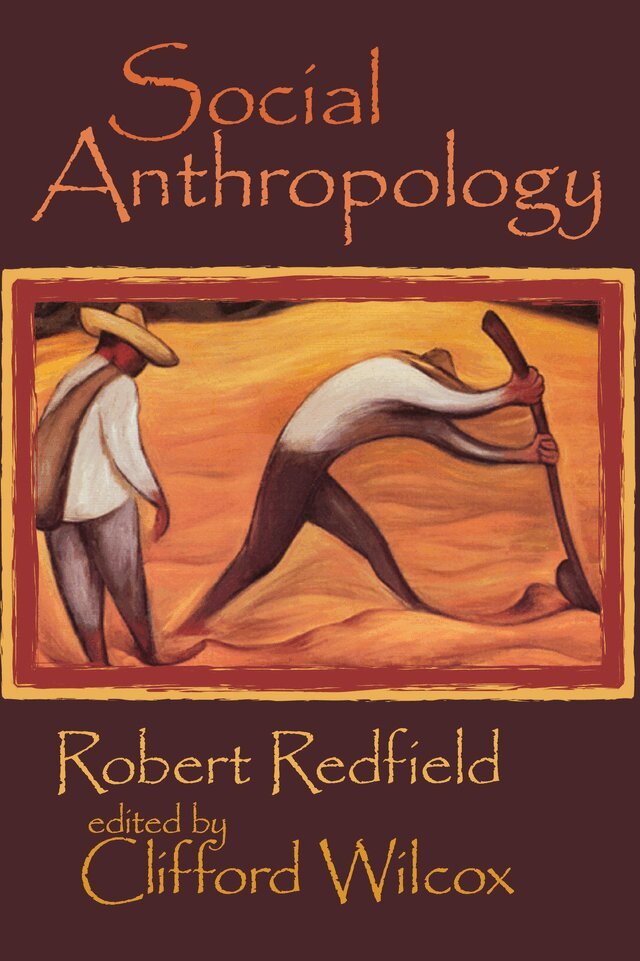 Kevin Jack Riley, Clifford Wilcox - Social Anthropology, E-bok