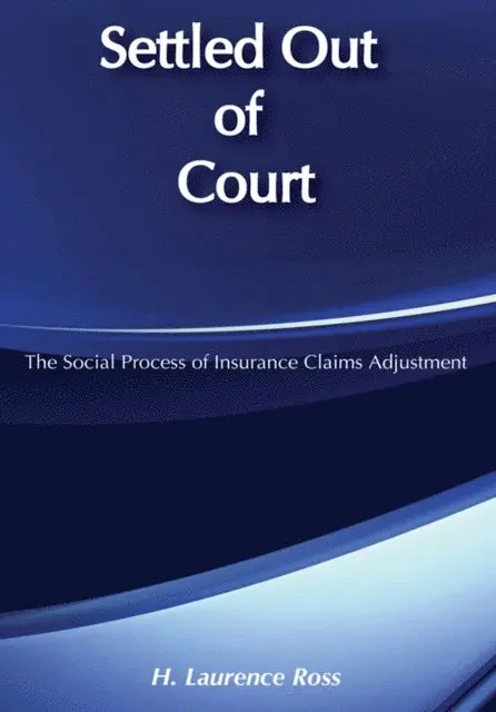 H. Laurence Ross - Settled out of Court, E-bok. Tillgänglighet: Lägg i varukorg