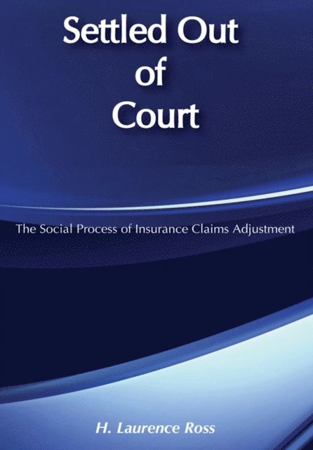 H. Laurence Ross - Settled out of Court, E-bok. Tillgänglighet: Lägg i varukorg