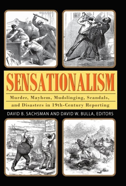 David B. Sachsman - Sensationalism, E-bok