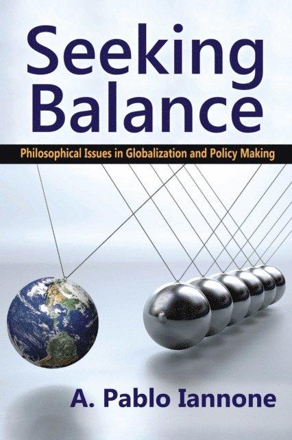 A. Pablo Iannone - Seeking Balance, E-bok