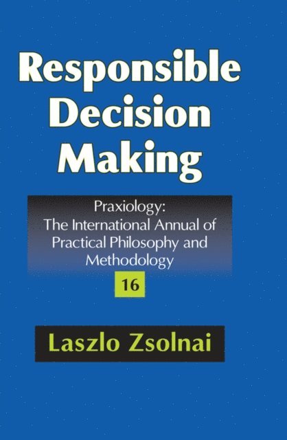 Laszlo Zsolnai - Responsible Decision Making, E-bok