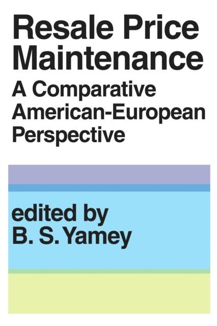B.S. Yamey - Resale Price Maintainance, E-bok