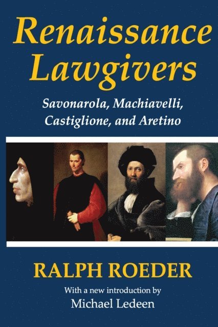 Ralph Roeder - Renaissance Lawgivers, E-bok