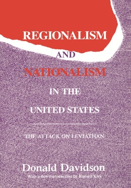 Donald Davidson - Regionalism and Nationalism in the United States, E-bok