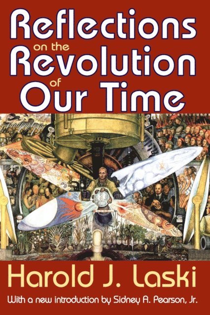 Harold Laski - Reflections on the Revolution of Our Time, E-bok