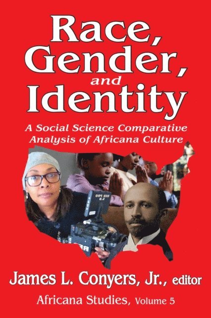 James L. Conyers, Georgia A. Persons - Race, Gender, and Identity, E-bok