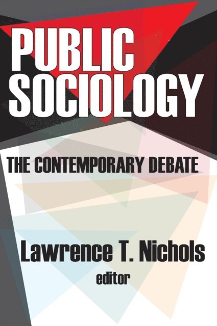 Lawrence T. Nichols - Public Sociology, E-bok