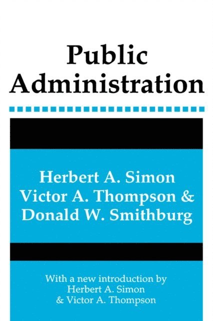 Herbert A. Simon, Ivan P. Pavlov - Public Administration, E-bok