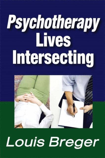 Louis Breger - Psychotherapy, E-bok