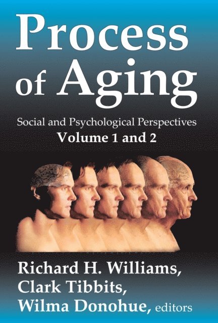 Richard H. Williams, David Popenoe - Process of Aging, E-bok