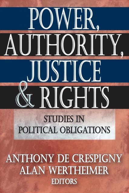 Anthony de Crespigny - Power, Authority, Justice, and Rights, E-bok