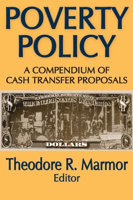 Theodore R. Marmor - Poverty Policy, E-bok