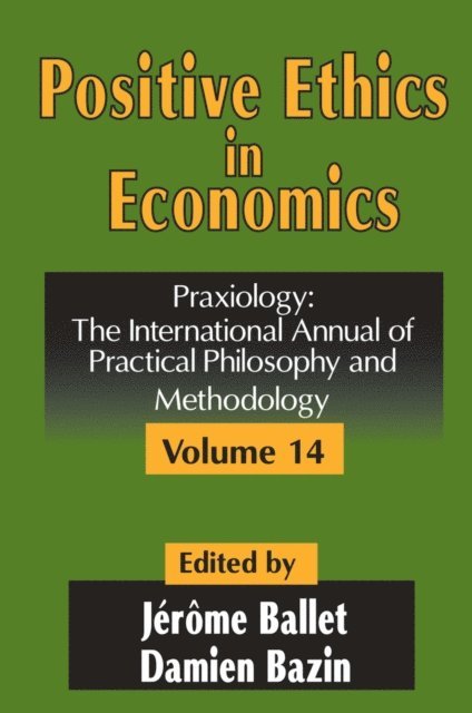 Damien Bazin - Positive Ethics in Economics, E-bok