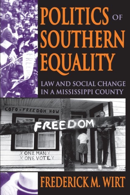 Frederick M. Wirt - Politics of Southern Equality, E-bok
