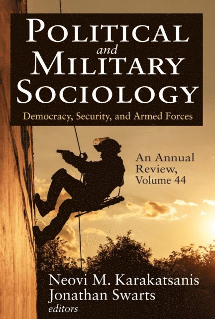 Jonathan Swarts - Political and Military Sociology, an Annual Review, E-bok