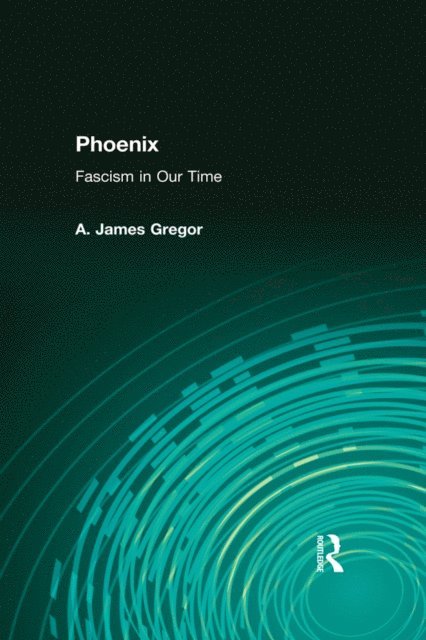 A. James Gregor - Phoenix, E-bok