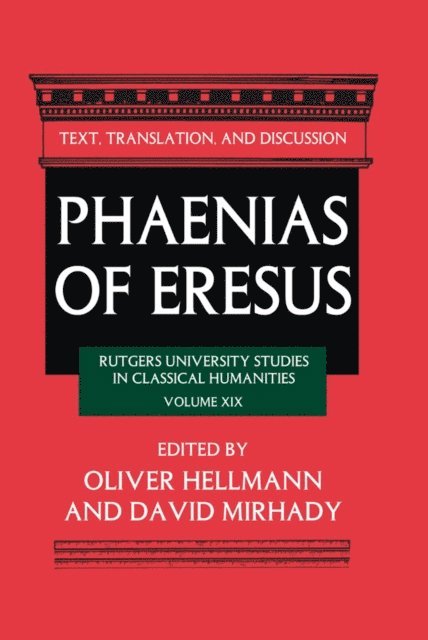 David Mirhady, Oliver Hellmann - Phaenias of Eresus, E-bok