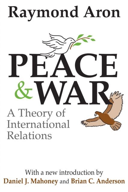 Raymond Aron - Peace and War, E-bok