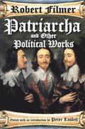 Patriarcha and Other Political Works