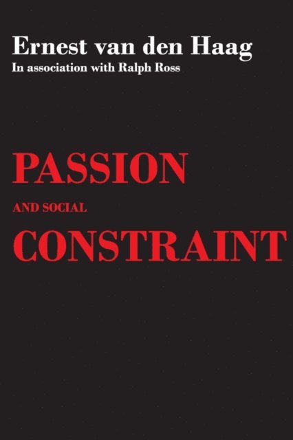 Ralph Ross - Passion and Social Constraint, E-bok