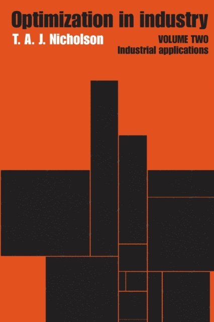 T.A.J. Nicholson - Optimization in Industry, E-bok