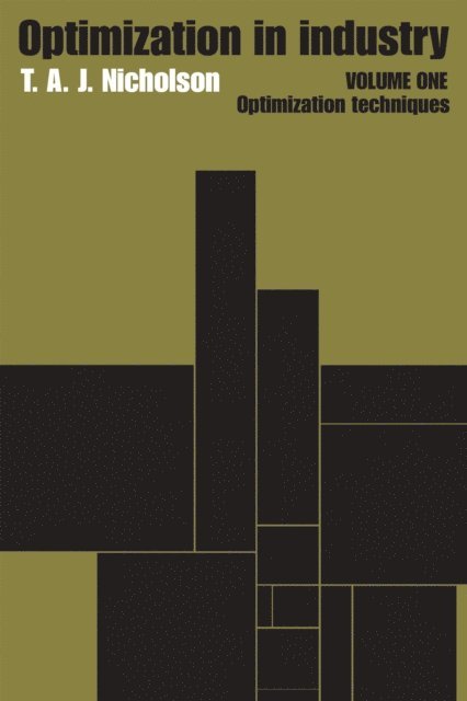 T.A.J. Nicholson - Optimization in Industry, E-bok