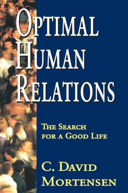 C. David Mortensen - Optimal Human Relations, E-bok