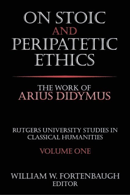 William W. Fortenbaugh, David Riesman - On Stoic and Peripatetic Ethics, E-bok