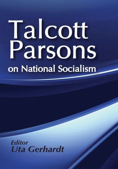 Talcott Parsons - On National Socialism, E-bok