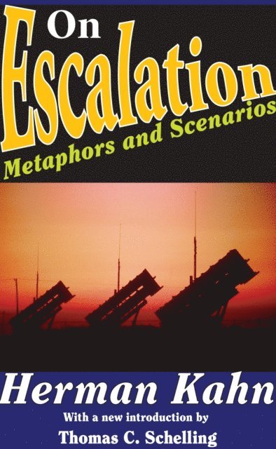 Herman Kahn - On Escalation, E-bok
