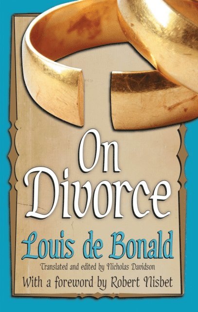 Louis de Bonald - On Divorce, E-bok